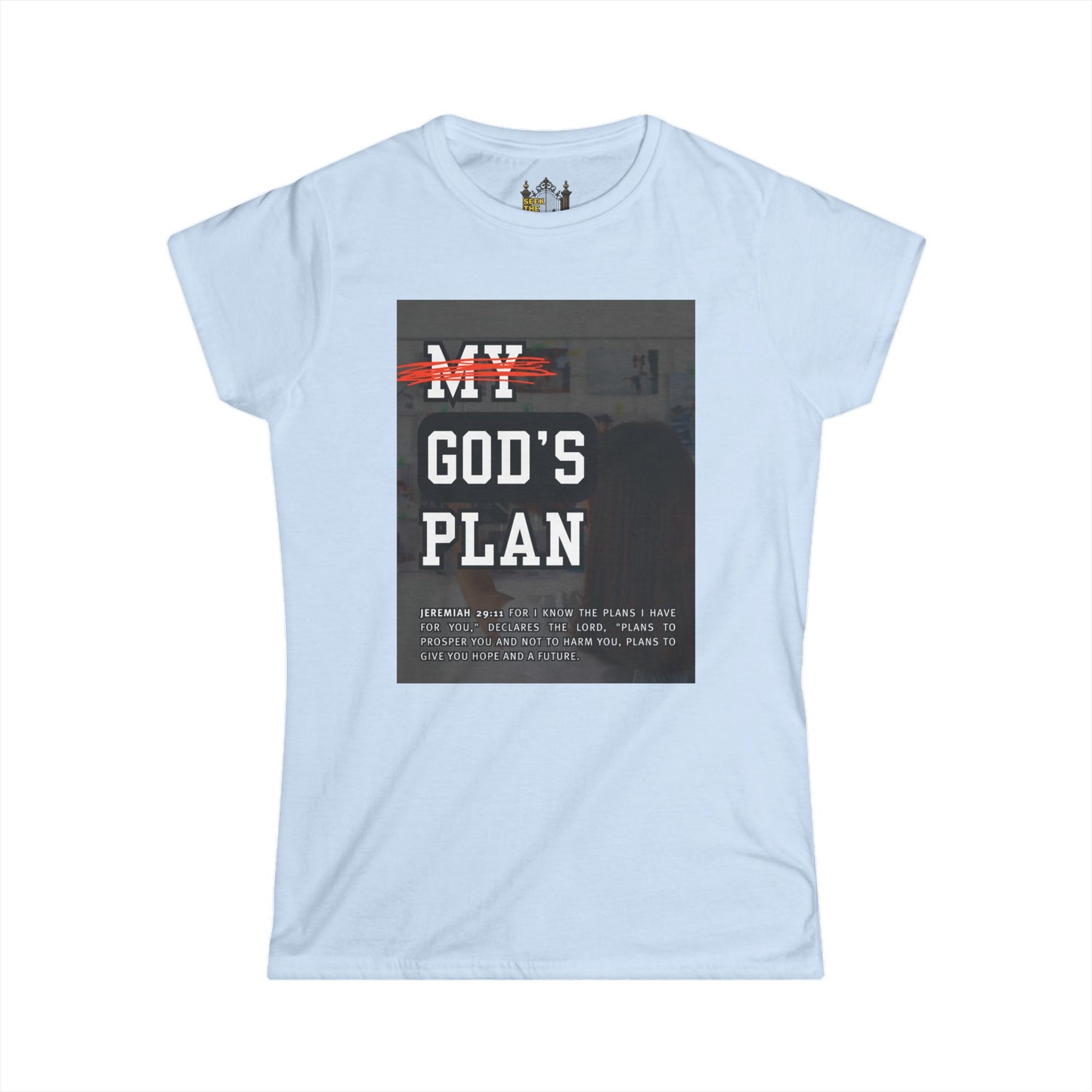 Gods Plan Women's Softstyle Tee