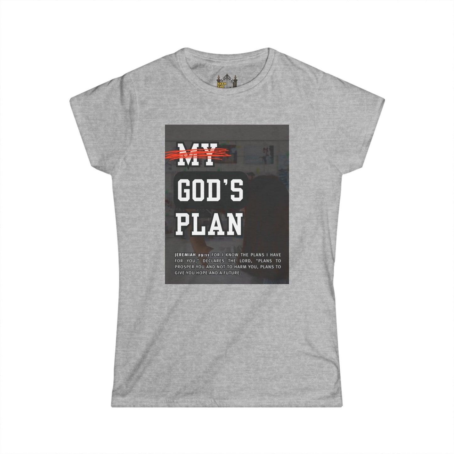 Gods Plan Women's Softstyle Tee