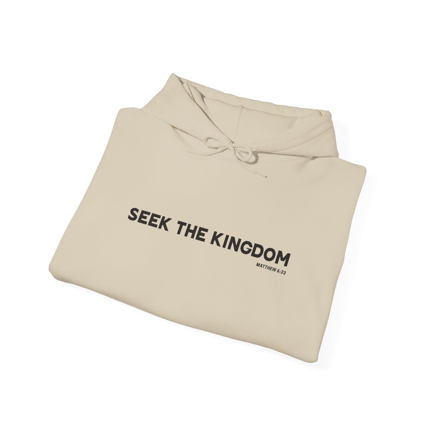 Seek The Kingdom Hoodie