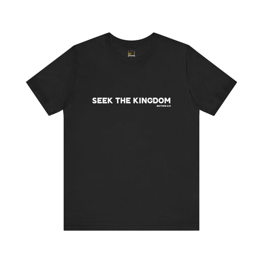 Seek the Kingdom Men's T-Shirt