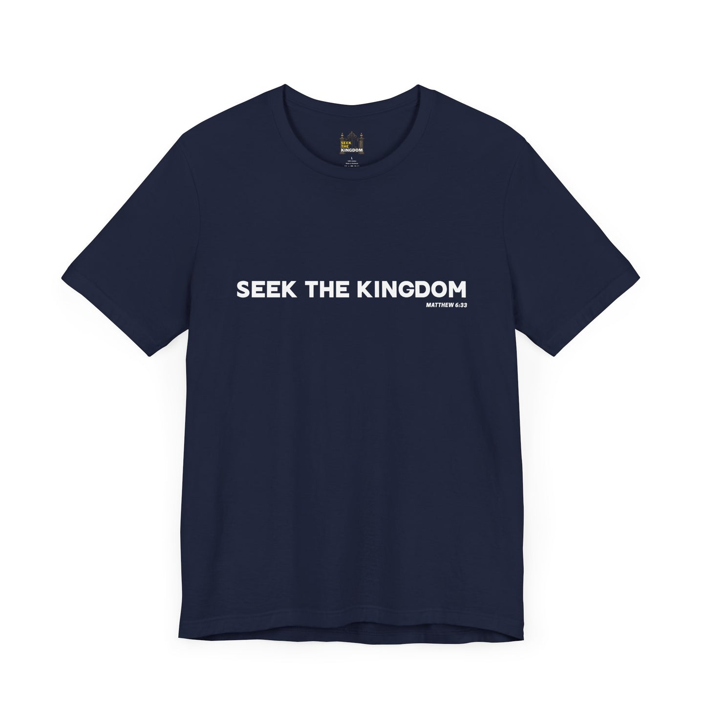 Seek the Kingdom Men's T-Shirt